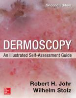Dermoscopy: An Illustrated Self-Assessment Guide, 2/E 0071834346 Book Cover