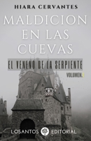 Maldición en las cuevas: El veneno de la serpiente B09XM2KJX3 Book Cover