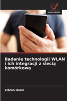 Badanie technologii WLAN i ich integracji z siecia komórkowa (Polish Edition) 6208829038 Book Cover