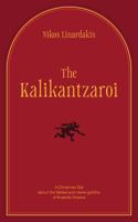 The Kalikantzaroi: A Christmas Tale about the fabled and clever goblins of Anatolia Greece 1884084141 Book Cover