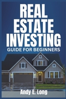 REAL ESTATE INVESTING GUIDE FOR BEGINNERS (The Entrepreneur’s Profit Playbook) B0DQ193NH2 Book Cover