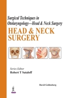 Surgical Techniques in Otolaryngology - Head and Neck Surgery 9351528073 Book Cover
