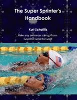 The Super Sprinter's Handbook 1105051676 Book Cover