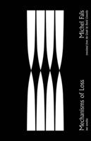 Mechanisms of Loss: Two Novellas 0300237170 Book Cover