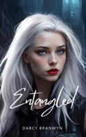 Entangled: When Survival Isn't Enough (The Tangled Moon Chronicles) 1967808023 Book Cover