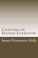 Chapters on Spanish Literature 1979033218 Book Cover