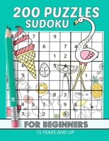 200 Puzzles sudoku for beginners 15 years and up: mixed very hard and esay / Huge Bargain Collection of 200 Puzzles, 9x9 Sudoku book / and Solutions, B09164SCQK Book Cover