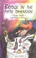 Bridge In The Fifth Dimension 0713487305 Book Cover