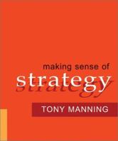 Making Sense Of Strategy 081447361X Book Cover