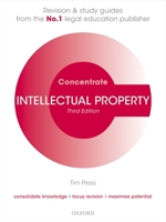 Intellectual Property Law Concentrate: Law Revision and Study Guide 0198803885 Book Cover