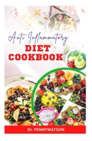 ANTI INFLAMMATORY DIET COOKBOOK: Healthy Eating for Pain Management and Immune Boosting B0CJLDMCMY Book Cover