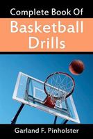 Complete Book Of Basketball Drills 1438255632 Book Cover