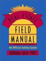 Real Estate Field Manual: An Official Selling Guide 0324134940 Book Cover