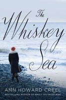 The Whiskey Sea 1503936899 Book Cover