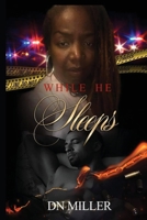 While He Sleeps 0578678578 Book Cover