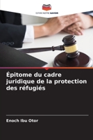 Épitome du cadre juridique de la protection des réfugiés 6205650460 Book Cover