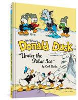 Walt Disney's Donald Duck: Under the Polar Ice 1683963830 Book Cover