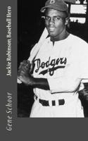 Jackie Robinson, Baseball Hero 1532702817 Book Cover