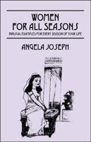 Women for All Seasons: Biblical Examples for Every Season of Your Life 1432760424 Book Cover