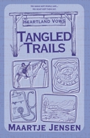 Tangled Trails (Heartland Vows) B0HDP5W2GP Book Cover
