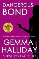 Dangerous Bond 152344696X Book Cover