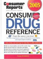 Consumer Drug Reference 0890439931 Book Cover