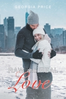 Raw and Real Love 1662486677 Book Cover