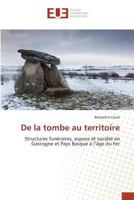 de la Tombe Au Territoire 3639481879 Book Cover