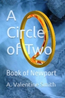 A Circle of Two: Book of Newport 0972730907 Book Cover