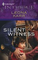Silent Witness (Harlequin Intrigue Series) 0373693230 Book Cover