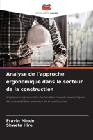 Analyse de l'approche ergonomique dans le secteur de la construction 6204120751 Book Cover