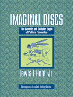 Imaginal Discs: The Genetic and Cellular Logic of Pattern Formation (Developmental and Cell Biology Series) 0521584450 Book Cover