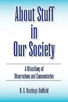 About Stuff in Our Society 1450019986 Book Cover