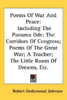 Poems of War and Peace: Enl. from the 1st Ed 1163758973 Book Cover