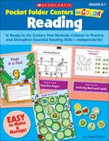 Pocket-Folder Centers in Color: Reading: 12 Ready-to-Go Centers That Motivate Children to Practice and Strengthen Essential Reading SkillsIndependently! 0545130387 Book Cover