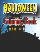 Halloween Coloring Book: It is most suitable for kids age between 2- 8 B09DF5MWYR Book Cover