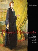 Pioneer Modernists: Minnesota's First Generation of Women Artists 1890434833 Book Cover