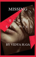 MISSING SHORT STORIES B0C1J56VFV Book Cover