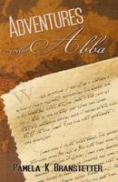 Adventures with Abba 1499615418 Book Cover