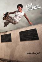 Cine Parkour: A Cinematic and Theoretical Contribution to the Understanding of the Practice of Parkour 1468014854 Book Cover