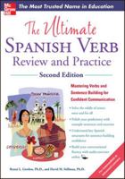 The Ultimate Spanish Verb Review and Practice (The Ultimate Verb Review and Practice Series)