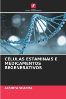 Células Estaminais E Medicamentos Regenerativos (Portuguese Edition) 6630151232 Book Cover