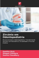 Zircónia em Odontopediatria (Portuguese Edition) 620863315X Book Cover