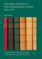 Editors Construct the Renaissance Canon, 1825-1915 3030085694 Book Cover