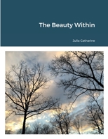 The Beauty Within 1678178233 Book Cover