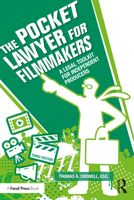 The Pocket Lawyer for Filmmakers: A Legal Toolkit for Independent Producers 0367562480 Book Cover