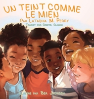 Un Teint Comme Le Mien 173573022X Book Cover