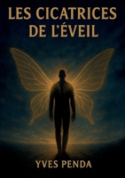 Les cicatrices de l'éveil (French Edition) 2322553395 Book Cover