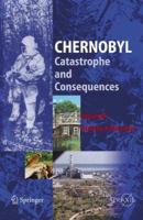 Chernobyl: Catastrophe and Consequences (Springer Praxis Books / Environmental Sciences) 3540238662 Book Cover