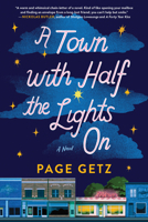 A Town with Half the Lights On: A Novel 1464226962 Book Cover